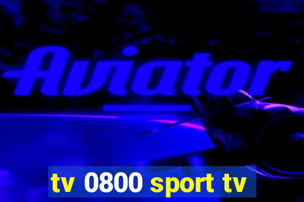 tv 0800 sport tv